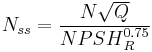 
N_{ss} = \frac{N\sqrt{Q}} {{NPSH}_R^{0.75}} 
