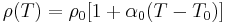 \operatorname{\rho}(T) = \rho_{0}[1 %2B \alpha_{0}(T-T_{0})]