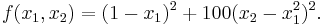 f(x_1, x_2) = (1-x_1)^2 %2B 100(x_2-x_1^2)^2 .\quad 