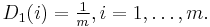 \textstyle D_{1}(i) = \frac{1}{m}, i=1,\ldots,m.