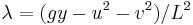 \lambda=(gy-u^2-v^2)/L^2