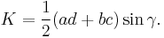 K = \frac{1}{2}(ad%2Bbc)\sin \gamma.