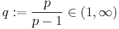 q:=\frac{p}{p-1}\in(1,\infty)