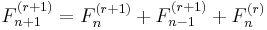 F_{n%2B1}^{(r%2B1)}=F_n^{(r%2B1)}%2BF_{n-1}^{(r%2B1)}%2BF_n^{(r)}