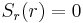 S_r(r) = 0