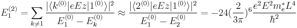 E_1^{(2)} = \sum_{k \ne 1} \frac{|\langle k^{(0)}|eEz|1^{(0)} \rangle|^2} {E_1^{(0)} - E_k^{(0)}} \approx \frac{|\langle 2^{(0)}|eEz|1^{(0)} \rangle|^2} {E_1^{(0)} - E_2^{(0)}} = -24(\frac{2}{3\pi})^{6}\frac{e^{2}E^{2}m_e^{*}L^{4}}{\hbar^{2} }
