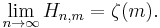 \lim_{n\rightarrow \infty} H_{n,m} = \zeta(m).