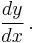 \frac{dy}{dx}\,.