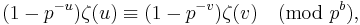 (1-p^{-u})\zeta(u) \equiv (1-p^{-v})\zeta(v) \pmod{p^b},~