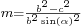 \begin{smallmatrix}m=\frac{b^2-c^2}{b^2\sin(\alpha)^2}\,\!\end{smallmatrix}