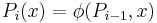 P_i(x)=\phi(P_{i-1},x)