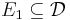 E_1 \subseteq \mathcal{D}