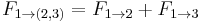 F_{1 \rarr (2,3)}=F_{1 \rarr 2}%2BF_{1\rarr 3}