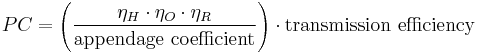 PC = \left(\frac {\eta_H \cdot \eta_O \cdot \eta_R}{\mbox{appendage coefficient}}\right) \cdot \mbox{transmission efficiency}