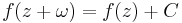  f(z %2B \omega) = f(z) %2B C 