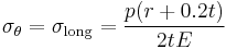 \sigma_\theta = \sigma_{\rm long} = \frac{p(r %2B 0.2t)}{2tE}