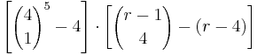 \left[ {4 \choose 1}^5 - 4 \right] \cdot \left[ {r-1 \choose 4} - (r - 4) \right]