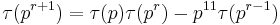 \tau(p^{r %2B 1}) = \tau(p)\tau(p^r) - p^{11}\tau(p^{r - 1})