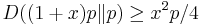 D( (1%2Bx) p \| p) \geq x^2 p/4