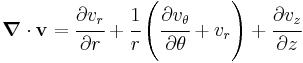 
   \begin{align}
   \boldsymbol{\nabla}\cdot\mathbf{v} & = \cfrac{\partial v_r}{\partial r} %2B 
     \cfrac{1}{r}\left(\cfrac{\partial v_\theta}{\partial \theta} %2B v_r \right)
 %2B \cfrac{\partial v_z}{\partial z}
   \end{align} 
 