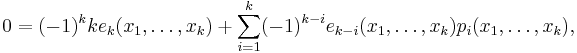 0= (-1)^kke_k(x_1,\ldots,x_k)%2B\sum_{i=1}^k(-1)^{k-i} e_{k-i}(x_1,\ldots,x_k)p_i(x_1,\ldots,x_k),