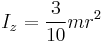 I_z = \frac{3}{10}mr^2 \,\!