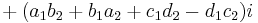 {}%2B (a_1b_2 %2B b_1a_2 %2B c_1d_2 - d_1c_2)i