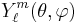  Y^m_\ell ( {\theta,\varphi} )