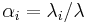 \alpha_i ={\lambda_i}/\lambda