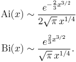 \begin{align}
 \mathrm{Ai}(x) &{}\sim \frac{e^{-\frac{2}{3}x^{3/2}}}{2\sqrt\pi\,x^{1/4}} \\[6pt]
 \mathrm{Bi}(x) &{}\sim \frac{e^{\frac{2}{3}x^{3/2}}}{\sqrt\pi\,x^{1/4}}.
\end{align}
