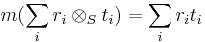 m( \sum_i r_i \otimes_S t_i) = \sum_i r_it_i