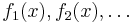 f_1(x),f_2(x), \dots