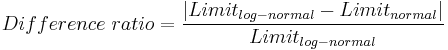 Difference~ratio = \frac{ | Limit_{log-normal} - Limit_{normal} | }{Limit_{log-normal}}