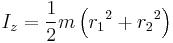 I_z = \frac{1}{2} m\left({r_1}^2 %2B {r_2}^2\right)