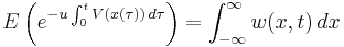  E\left( e^{- u \int_0^t V(x(\tau))\, d\tau} \right) = \int_{-\infty}^{\infty} w(x,t)\, dx 