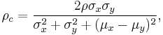 \rho_c = \frac{2\rho\sigma_x\sigma_y}{\sigma_x^2 %2B \sigma_y^2 %2B (\mu_x - \mu_y)^2},