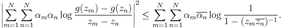  \left|\sum_{m=1}^N \sum_{n=1}^N \alpha_m\alpha_n \log{g(z_m) -g(z_n)\over z_m -z_n}\right|^2 \le \sum_{m=1}^N\sum_{n=1}^N \alpha_m\overline{\alpha_n} \log{1\over 1-(z_m\overline{z_n})^{-1}}.