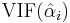 \operatorname{VIF}(\hat \alpha_i)