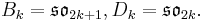 B_k = \mathfrak{so}_{2k%2B1}, D_k = \mathfrak{so}_{2k}.