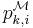 p_{k,i}^{\mathcal M}