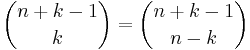 \binom{n %2B k - 1}{k} = \binom{n %2B k - 1}{n - k}