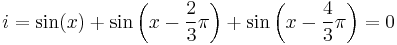 i=\sin (x)%2B\sin \left(x-\frac{2}{3} \pi\right)%2B\sin \left(x-\frac{4}{3} \pi\right)= 0