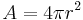 A = 4\pi r^2\!