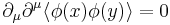 
\partial_\mu\partial^\mu \langle \phi(x) \phi(y)\rangle =0
