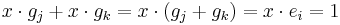 x\cdot g_j %2B x\cdot g_k = x\cdot(g_j %2B g_k) = x\cdot e_i = 1