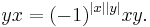 yx = (-1)^{|x| |y|}xy.\,