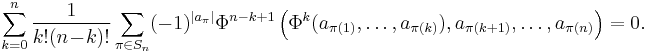   \sum_{k=0}^{n}\frac{1}{k!(n\!-\!k)!}\sum_{\pi\in S_{n}}(-1)^{\left|a_{\pi}\right|}\Phi^{n-k%2B1}\left(\Phi^{k}(a_{\pi(1)}, \ldots, a_{\pi(k)}), a_{\pi(k%2B1)}, \ldots, a_{\pi(n)}\right) = 0    .  