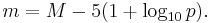  m = M - 5 ( 1%2B \log_{10}p).\!\,