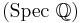 (\operatorname{Spec}\ \mathbb{Q})