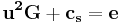 \mathbf{u^2G%2Bc_{s}=e}